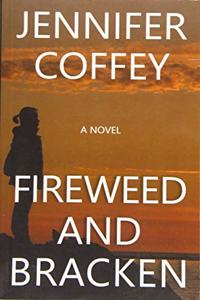 Fireweed and Bracken