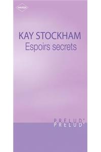 Espoirs Secrets (Harlequin Prelud')