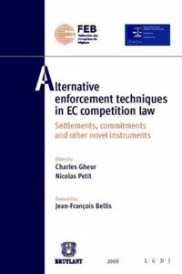Alternative enforcement techniques in EC competition law