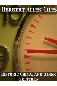 Historic China, and Other Sketches