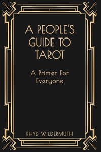 A People's Guide to Tarot