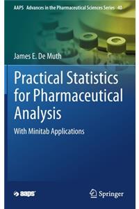 Practical Statistics for Pharmaceutical Analysis