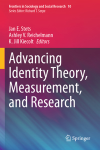 Advancing Identity Theory, Measurement, and Research