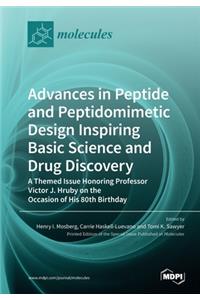 Advances in Peptide and Peptidomimetic Design Inspiring Basic Science and Drug Discovery