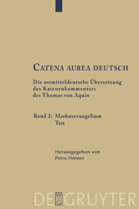 Catena aurea deutsch, 2, Markusevangelium