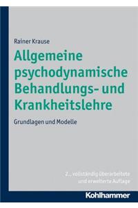 Allgemeine Psychodynamische Behandlungs- Und Krankheitslehre