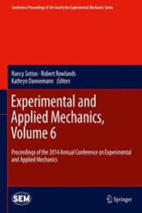 Experimental and Applied Mechanics, Volume 6