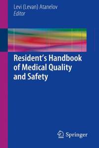 Resident's Handbook of Medical Quality and Safety