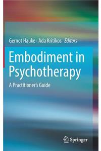 Embodiment in Psychotherapy
