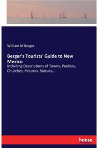 Berger's Tourists' Guide to New Mexico