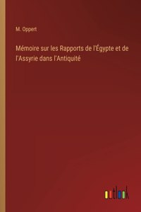 Mémoire sur les Rapports de l'Égypte et de l'Assyrie dans l'Antiquité