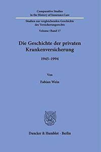 Die Geschichte Der Privaten Krankenversicherung