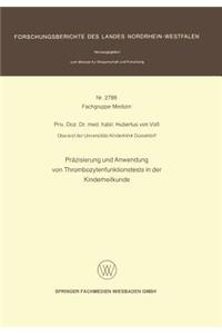 Präzisierung Und Anwendung Von Thrombozytenfunktionstests in Der Kinderheilkunde