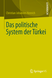 Das Politische System Der Turkei