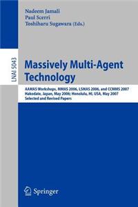 Massively Multi-Agent Technology