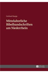 Mittelalterliche Bibelhandschriften am Niederrhein