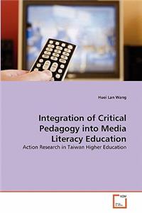 Integration of Critical Pedagogy into Media Literacy Education
