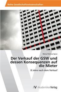 Verkauf der GSW und dessen Konsequenzen auf die Mieter