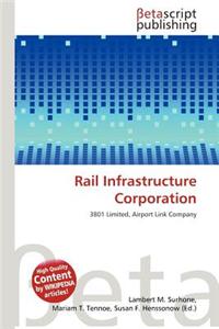Rail Infrastructure Corporation