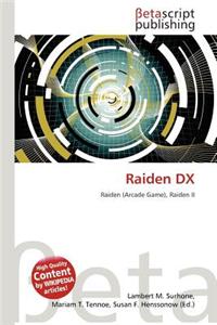 Raiden DX