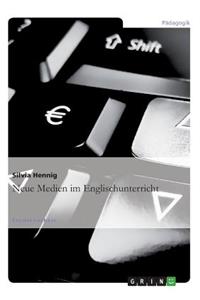 Neue Medien im Englischunterricht