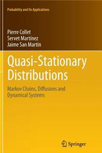 Quasi-Stationary Distributions