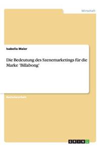 Bedeutung des Szenemarketings für die Marke 'Billabong'