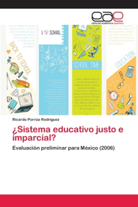 ¿Sistema educativo justo e imparcial?