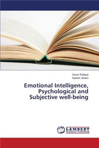 Emotional Intelligence, Psychological and Subjective well-being