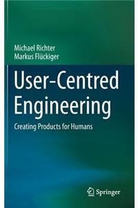 User-Centred Engineering