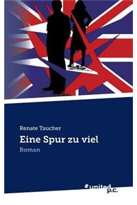 Eine Spur Zu Viel