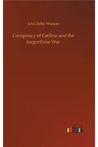 Conspiracy of Catiline and the Jurgurthine War