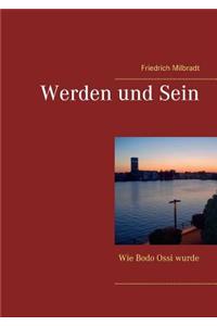 Werden und Sein