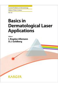 Basics in Dermatological Laser Applications