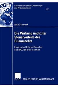 Die Wirkung impliziter Steuervorteile des Bilanzrechts