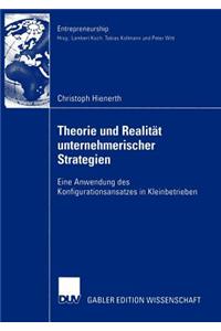 Theorie Und Realität Unternehmerischer Strategien