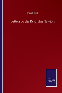 Letters by the Rev. John Newton