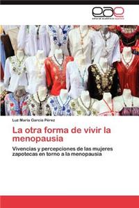 otra forma de vivir la menopausia