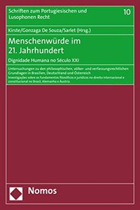 Menschenwurde Im 21. Jahrhundert - Dignidade Humana No Seculo XXI