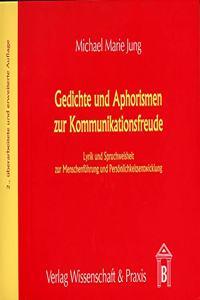 Gedichte Und Aphorismen Zur Kommunikationsfreude