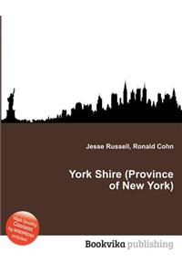 York Shire (Province of New York)