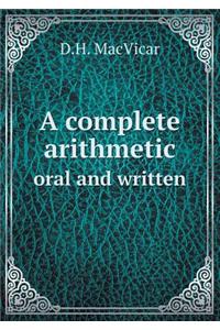 A Complete Arithmetic Oral and Written
