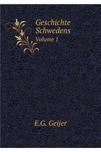 Geschichte Schwedens Volume 1