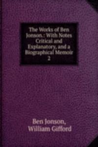 Works of Ben Jonson.