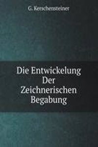 Die Entwickelung Der Zeichnerischen Begabung