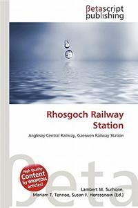 Rhosgoch Railway Station