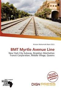 Bmt Myrtle Avenue Line