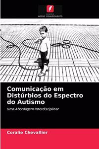Comunicação em Distúrbios do Espectro do Autismo