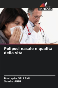 Poliposi nasale e qualità della vita