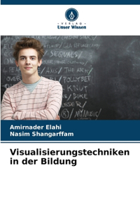 Visualisierungstechniken in der Bildung